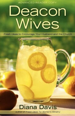 9780805448238 Deacon Wives : Fresh Ideas To Encourage Your Husband And The Church
