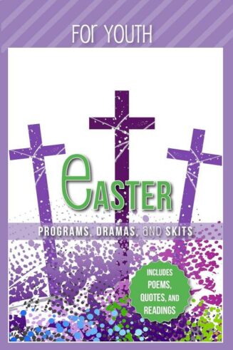 9781942587361 Easter Programs Dramas And Skits For Youth