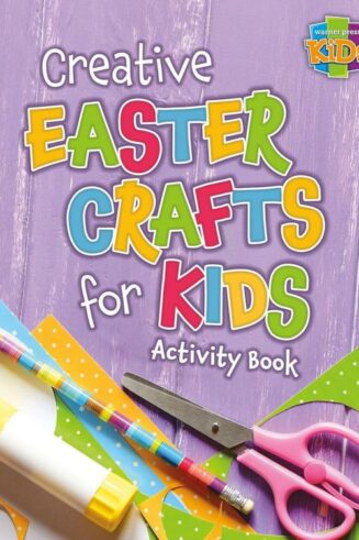 9781684342372 Creative Easter Crafts For Kids Activity Book NIV