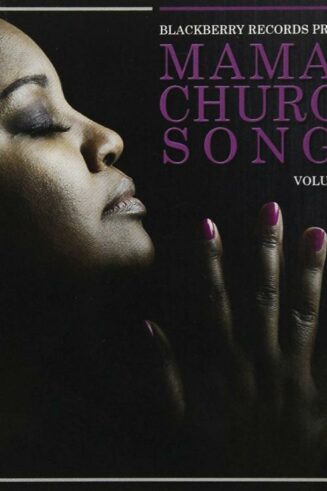 829569850624 Mamas Church Songs Volume 2