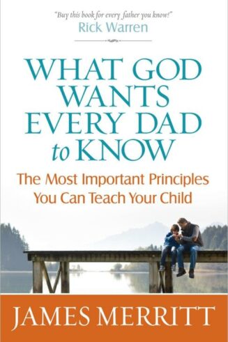 9780736950084 What God Wants Every Dad To Know