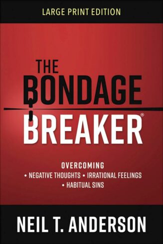 9780736981613 Bondage Breaker : Overcoming - Negative Thoughts - Irrational Feelings - Ha (Lar