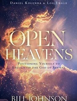 9780768457667 Open Heavens : Positioning Yourself To Encounter The God Of Revival