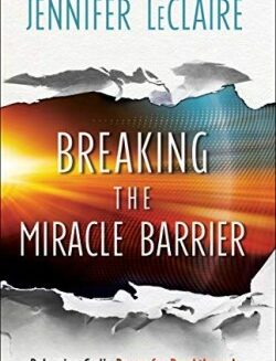 9780800799366 Breaking The Miracle Barrier
