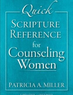 9780801015809 Quick Scripture Reference For Counseling Women (Revised)