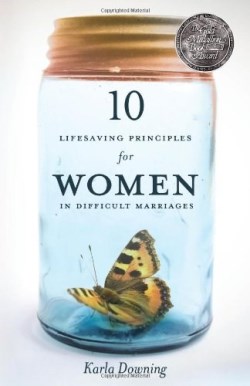 9780834129412 10 Lifesaving Principles For Women In Difficult Marriages (Revised)