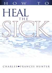 9780883686003 How To Heal The Sick