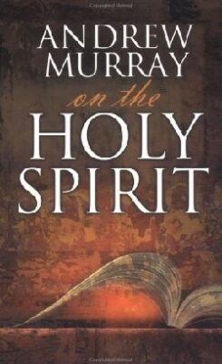 9780883688465 Andrew Murray On The Holy Spirit