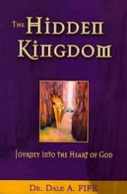 9780883689479 Hidden Kingdom : Journey Into The Heart Of God