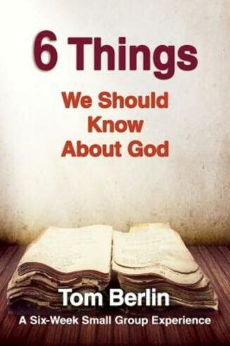 9781426794568 6 Things We Should Know About God Participant Book (Student/Study Guide)