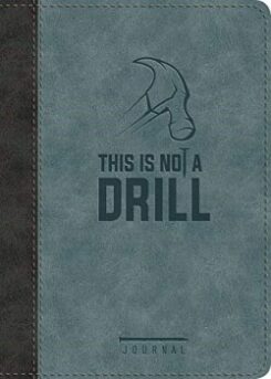9781546015321 This Is Not A Drill Journal