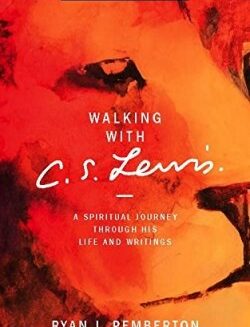 9781577997696 Walking With C S Lewis A Companion Guide