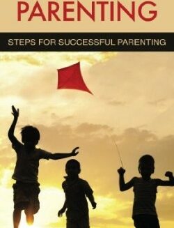 9781596366725 Parenting : Steps For Successful Parenting