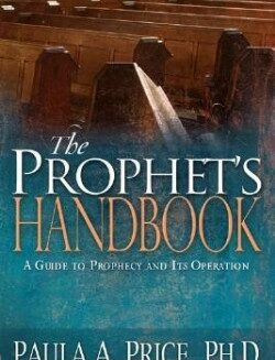 9781603740197 Prophets Handbook : A Guide To Prophecy And Its Operation