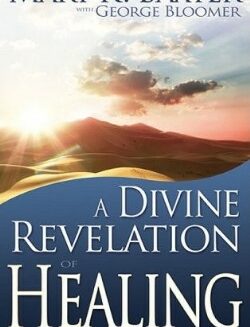 9781603741170 Divine Revelation Of Healing