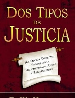 9781603742351 Dos Tipos De Justicia - (Spanish)