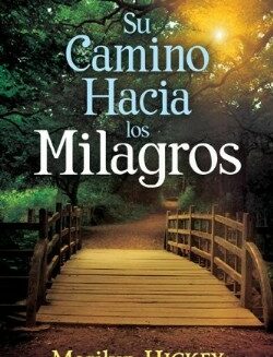 9781603744331 Su Camino Hacia Milagros - (Spanish)