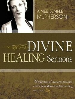 9781603749572 Divine Healing Sermons