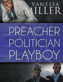 9781603749619 Preacher The Politician And The Playboy