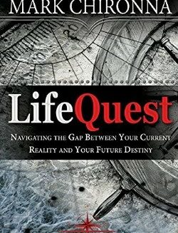9781629112831 LifeQuest : Navigating The Gap Between Your Current Reality And Your Future