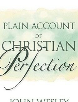 9781629113005 Plain Account Of Christian Perfection