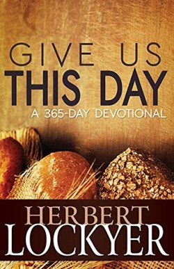 9781629115634 Give Us This Day A 365 Day Devotional