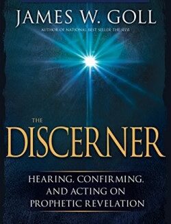 9781629119021 Discerner : Hearing Confirming And Acting On Prophetic Revelation