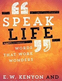 9781629119144 Speak Life : Words That Work Wonders