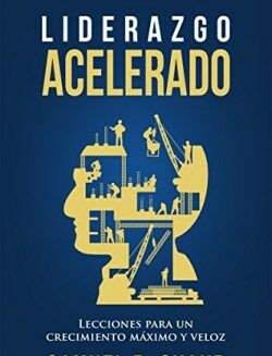 9781629119748 Liderazgo Acelerado - (Spanish)