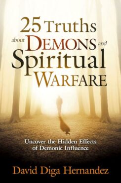 9781629987651 25 Truths About Demons And Spiritual Warfare
