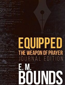9781641230254 Equipped The Weapon Of Prayer Journal Edition