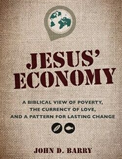 9781641231756 Jesus Economy : A Biblical View Of Poverty The Currency Of Love And A Patte