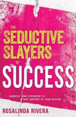 9781641233217 Seductive Slayers Of Success