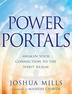 9781641235150 Power Portals : Awaken Your Connection To The Spirit Realm