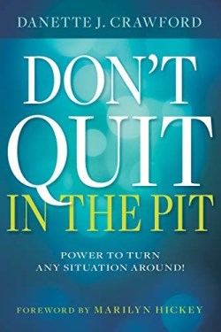 9781641235419 Dont Quit In The Pit