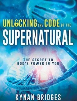 9781641235808 Unlocking The Code Of The Supernatural