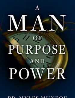9781641236546 Man Of Purpose And Power