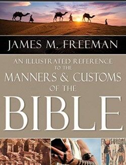 9781641236607 Illustrated Reference To Manners And Customs Of The Bible