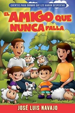 9781641237338 Amigo Que Nunca Falla - (Spanish)