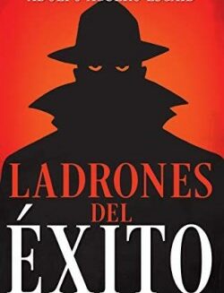 9781641237376 Ladrones Del Exito - (Spanish)