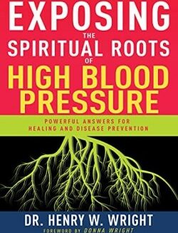 9781641237529 Exposing The Spiritual Roots Of High Blood Pressure