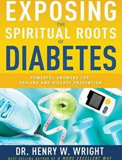 9781641237567 Exposing The Spiritual Roots Of Diabetes