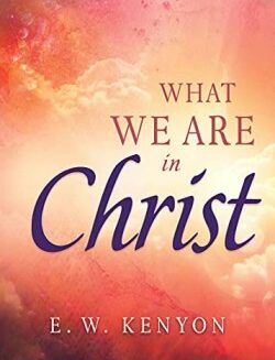 9781641238052 What We Are In Christ