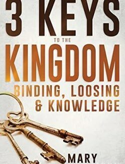9781641238359 3 Keys To The Kingdom