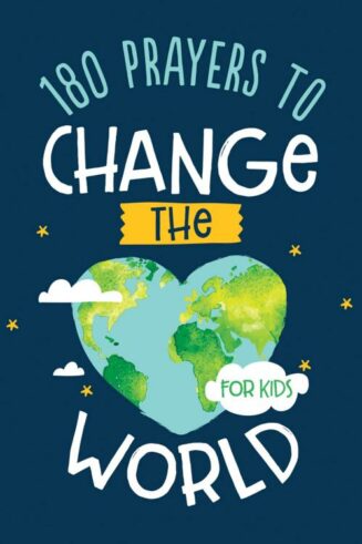 9781643520162 180 Prayers To Change The World For Kids