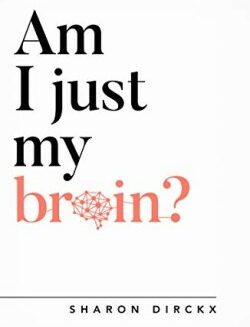 9781784982751 Am I Just My Brain