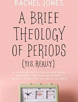 9781784986216 Brief Theology Of Periods Yes Really