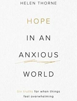 9781784986261 Hope In An Anxious World