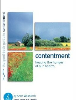 9781905564668 Contentment : Healing The Hunger Of Our Hearts (Student/Study Guide)