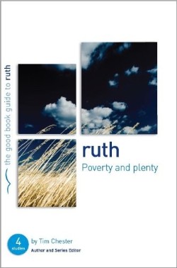 9781905564910 Ruth : Poverty And Plenty